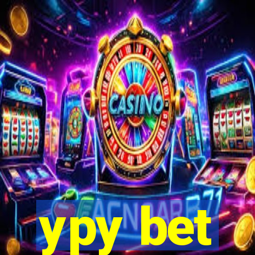 ypy bet